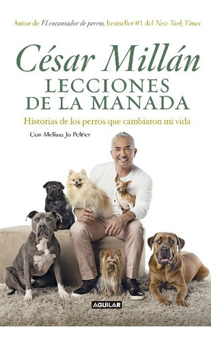 Libro Lecciones De La Manada, Cesar Millán, Aguilar