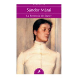 Libro La Herencia Eszter Sándor Márai Salamandra