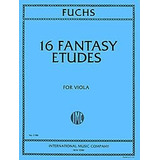 16 Fantasy Etudes By . For Viola Solo.