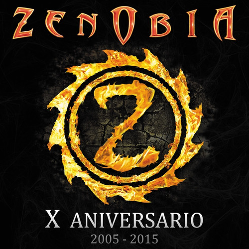 Cd Nuevo: Zenobia - X Aniversario 2005-2015 (2015)