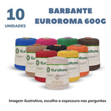 Barbante Euroroma 600 Gramas 10 Unid Número 4 6 Ou 8 +brinde