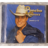 Poncho Cabrera - Junto A Ti (cd Original)