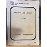 Historia De Mexico Antologia