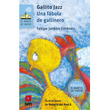 Gallito Jazz - Jordan Felipe