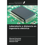 Libro: Laboratorio A Distancia En Ingeniería Eléctrica