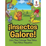 Libro Insectos Galore! - Coloring Bandit