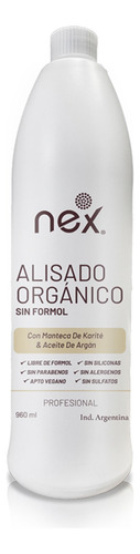 Alisado Organico Sin Formol Nex X 960ml Karite Y Argan - Nex