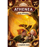 Athenea Y Los Elementos 3 La Serpiente Alada - Cañadas,j...