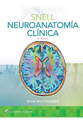 Snell Neuroanatomía Clínica 8ed 2019 Envíos T/país