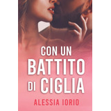 Libro: Con Un Battito Di Ciglia (columbia Series) (italian E