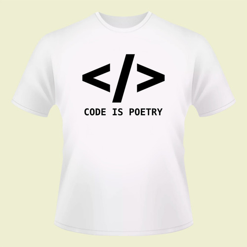 Camisa Programador Code Is Poetry Informática