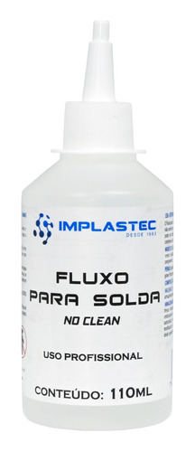 Fluxo De Solda Liquido No Clean 110ml Incolor Implastec