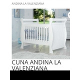 Vendo Cuna Andina Valenzia Casi Sin Uso Mdf. 