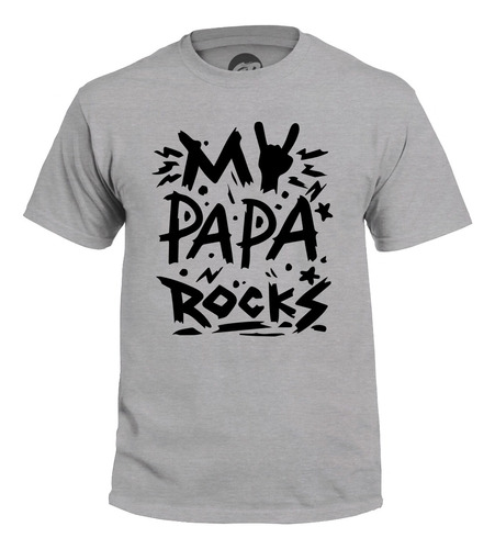 Playera Grapics Dia Del Padre My Papa Rocks Rockero