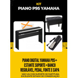 Piano Eletrônico Yamaha P95 Com Estante Suporte, Pedal,fonte