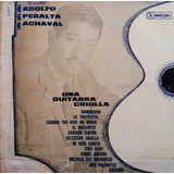 Adolfo Peralta Achaval - Una Guitarra Criolla Lp W