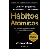 Hábitos Atómicos - James Clear - Edición Especial - Paidós