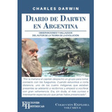 Diario De Darwin En Argentina - Charles Darwin Ed Históricas