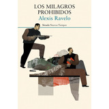 Milagros Prohibidos,los - Ravelo,alexis