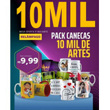 Pack Artes Para Sublimar Canecas 2022 10.000 Artes