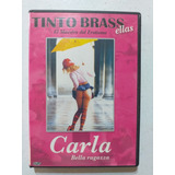 Dvd. Carla Bella Ragazza. Tinto Brass. Erótica.