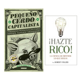 Hazte Rico + Pequeño Cerdo Capitalista - Libros Nuevos