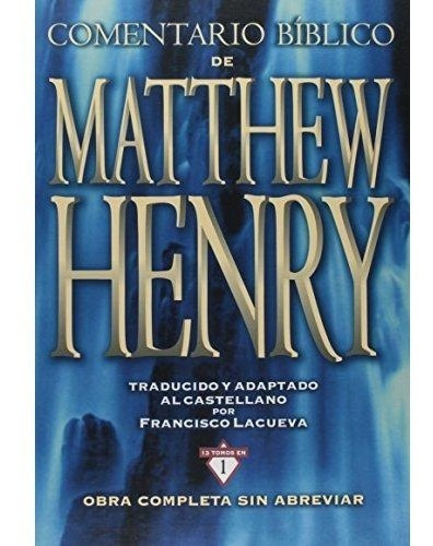 Comentario Bíblico Matthew Henry, De Henry, Matthew. Editorial Clie, Tapa Dura En Español