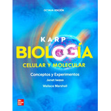 Karp Biologia Celular Y Molecular 8 Ed.