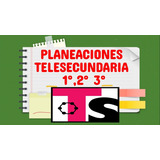 Planeaciones Telesecundaria 1° 2° Y 3° Ciclo 2022-2023