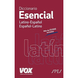 Diccionario Esencial Latino - Español - Vox