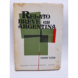 Antiguo Libro Relato Breve En Argentina E. Tijeras Le591
