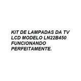 Kit De Lampadas  Da Tv Lcd Mod Ln22b450 Funcionando