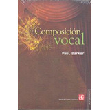 Composicion Vocal - Barker Paul