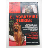 Libro  Yorkshire Terrier, El - Perros De Raza 