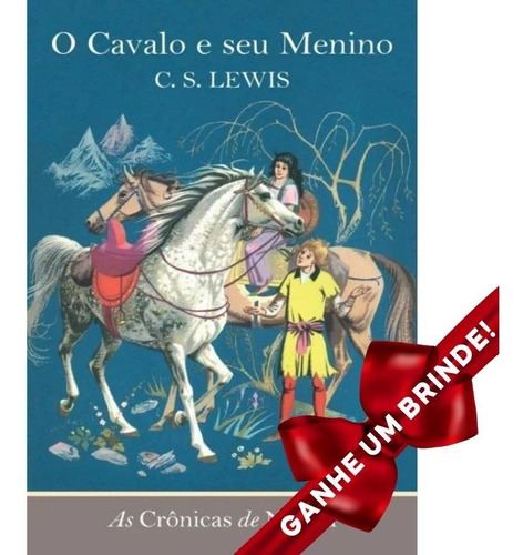 Livro As Crônicas De Nárnia O Cavalo E Seu Menino Vol. 3 