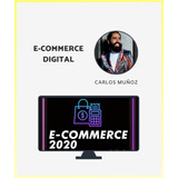 Carlos Muñoz - E-commerce Digital 2020