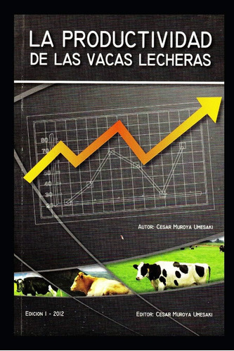 Libro: La Productividad De Las Vacas Lecheras: Curso Practic