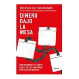 Libro Dinero Bajo La Mesa