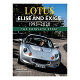 Lotus Elise And Exige 1995-2020 - Johnny Tipler. Eb17