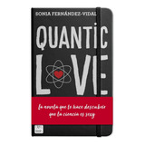 Libro Quantic Love - Fernandez-vidal, Sonia