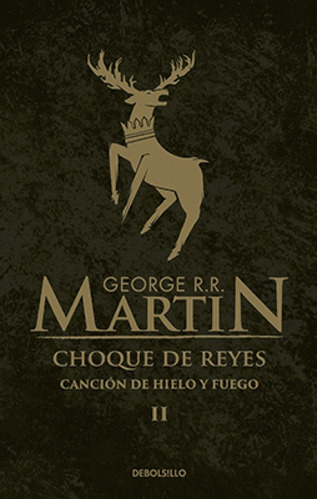 George R. R. Martin Choque De Reyes 2 | Bros Librerías