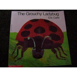 The Grouchy Ladybug - Scholastic