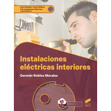 Instalaciones Electricas Interiores - Aa.vv