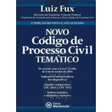 Novo Codigo De Processo Civil Tematico, De Fux, Luiz. Editora Mackenzie, Capa Mole, Edição 2ª Edição - 2016 Em Português