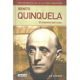 Libro De Arte : Benito Quinquela Martín, Maestro Del Color