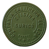 Ficha Salitrera Oficina El Loa - Curico   1 Peso Ver/r(x1894