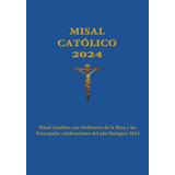 Misal Católico 2024: Misal Católico Con Ordinario De La Misa