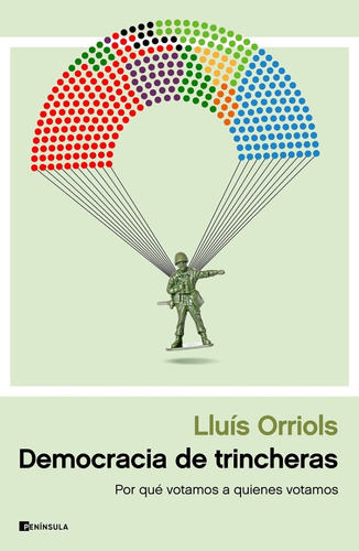 Livro - Democracia De Trincheras: Por Qué Votamos A Quienes Votamos - Importado - Espanhol