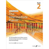 The Intermediate Pianist Book 2 (piano Solo): 2  (importado)