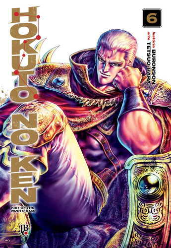 Hokuto No Ken - Fist Of The North Star - Vol.06, De Hara, Tetsuo. Japorama Editora E Comunicação Ltda, Capa Mole Em Português, 2020